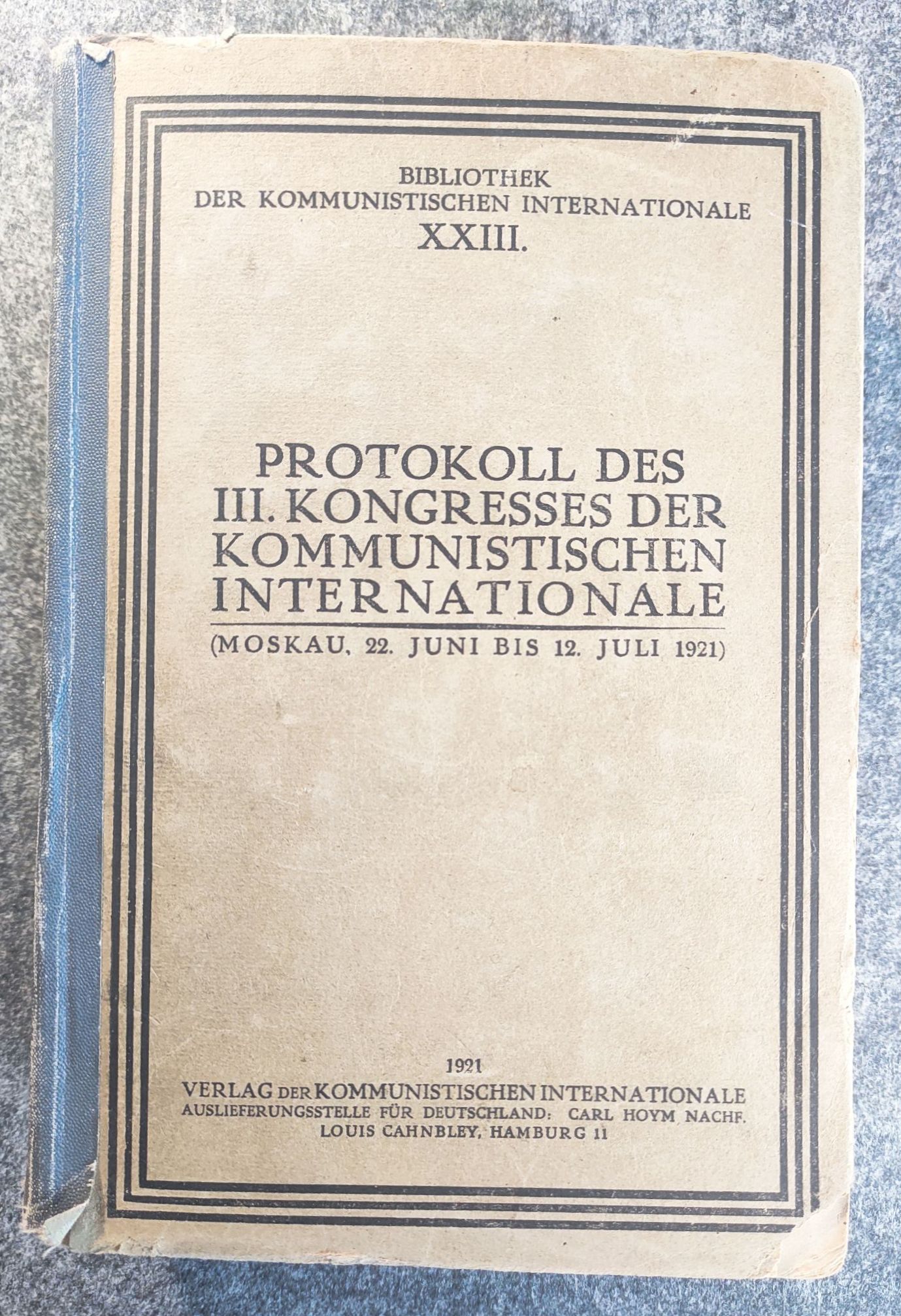 Bibliothek der Kommunistischen Internationale XXIII 1921 Bibliothek der Kommunistischen Internationale XXIII 1921