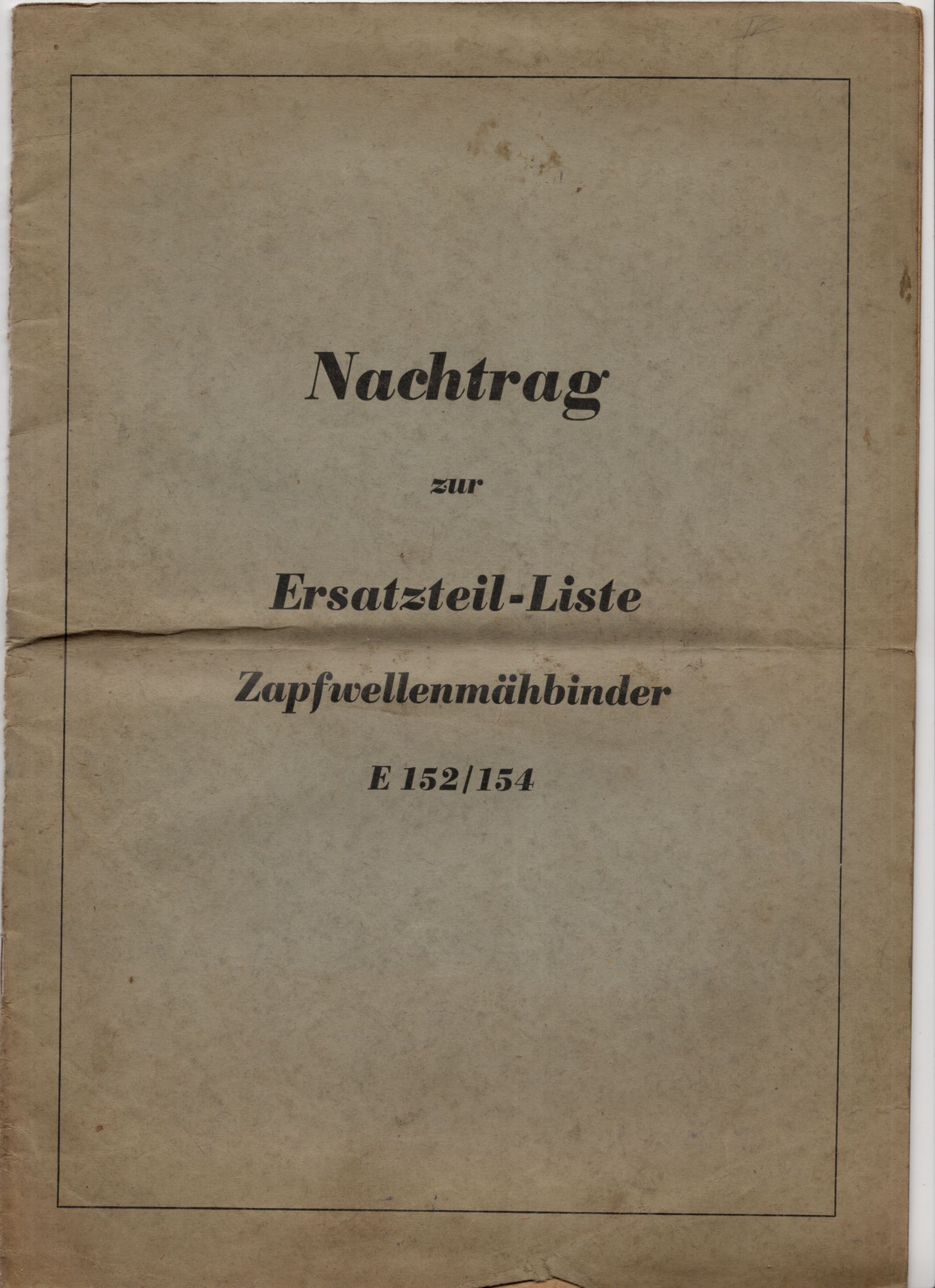 Nachtrag zur Ersatzteilliste Zapfwellenmähbinder E152 154