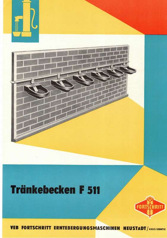 Reklame Blatt VEB Fortschritt Tränkebecken F511 Futtermittel DDR 1961 !