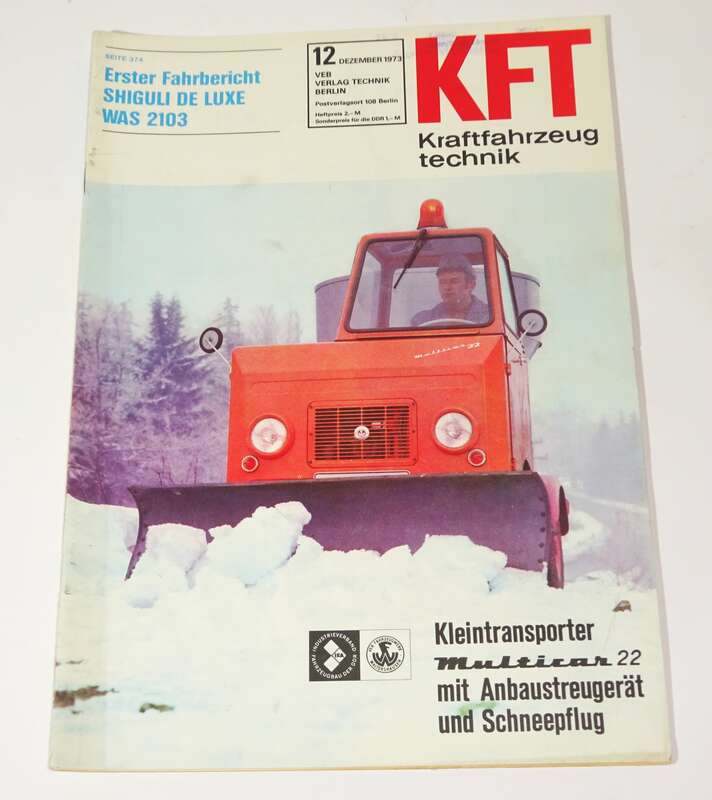 KFT Kraftfahrzeugtechnik Zeitschrift 12  1973 Multicar 22 Shiguli de Luxe