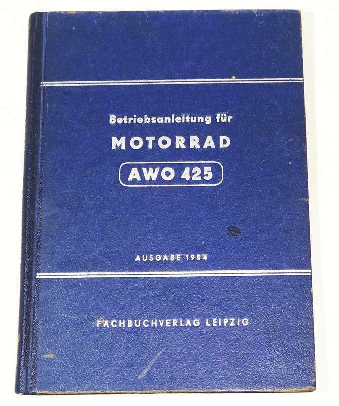 Betriebsanleitung für Motorrad AWO 425 Ausgabe 1954