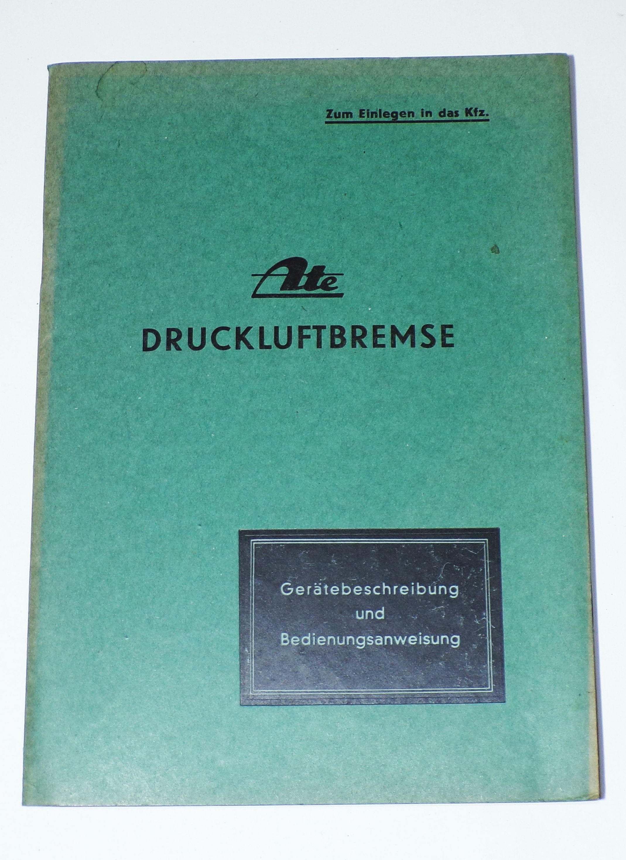 Ate Druckluftbremse Gerätebeschreibung Bedienungsanweisung 1942 