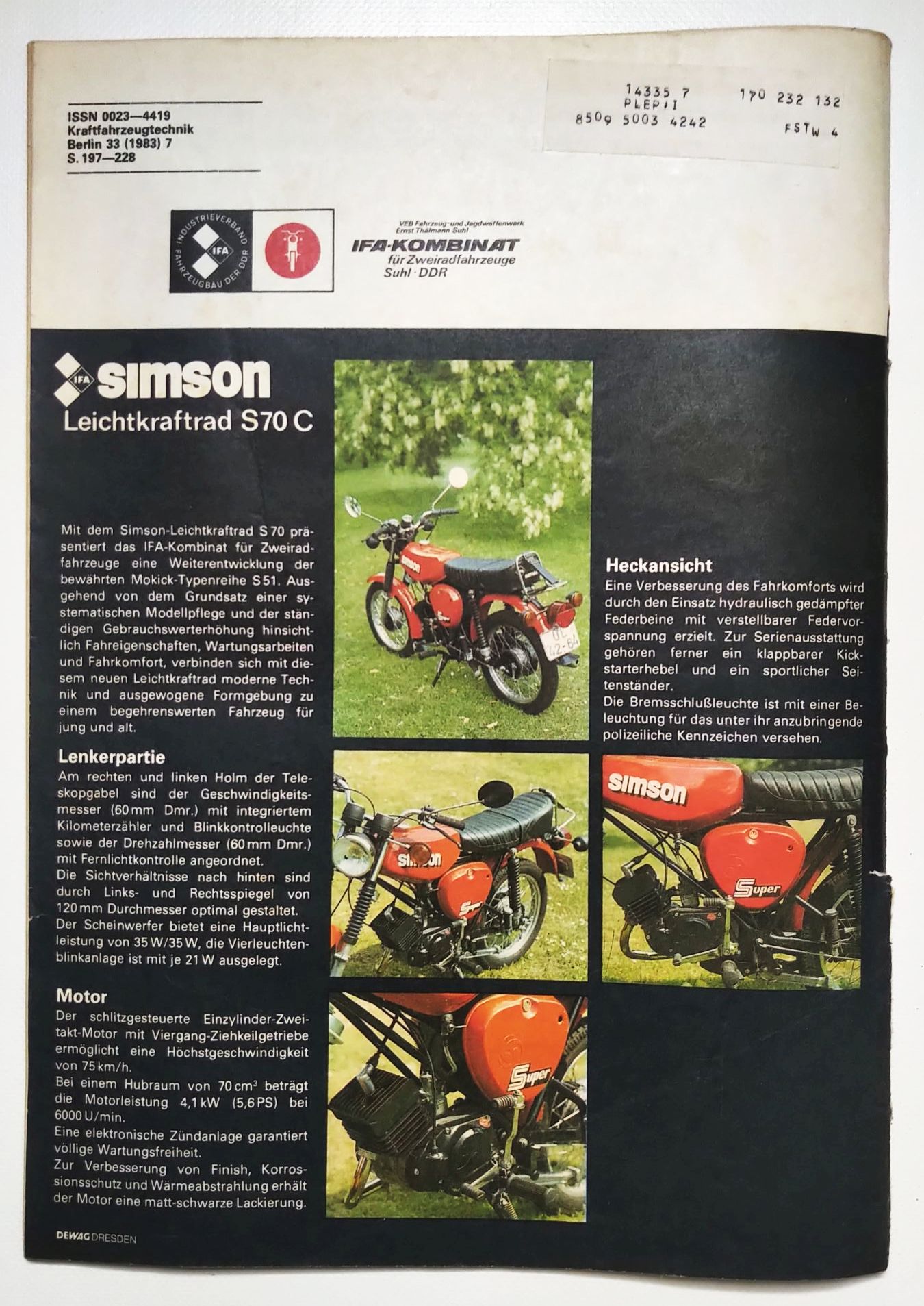 KFT Nr 7 SIMSON S70 COMFORT Kraftfahrzeugtechnik 1983 Zeitschrift KFT Nr 7 SIMSON S70 COMFORT Kraftfahrzeugtechnik 1983 Zeitschrift