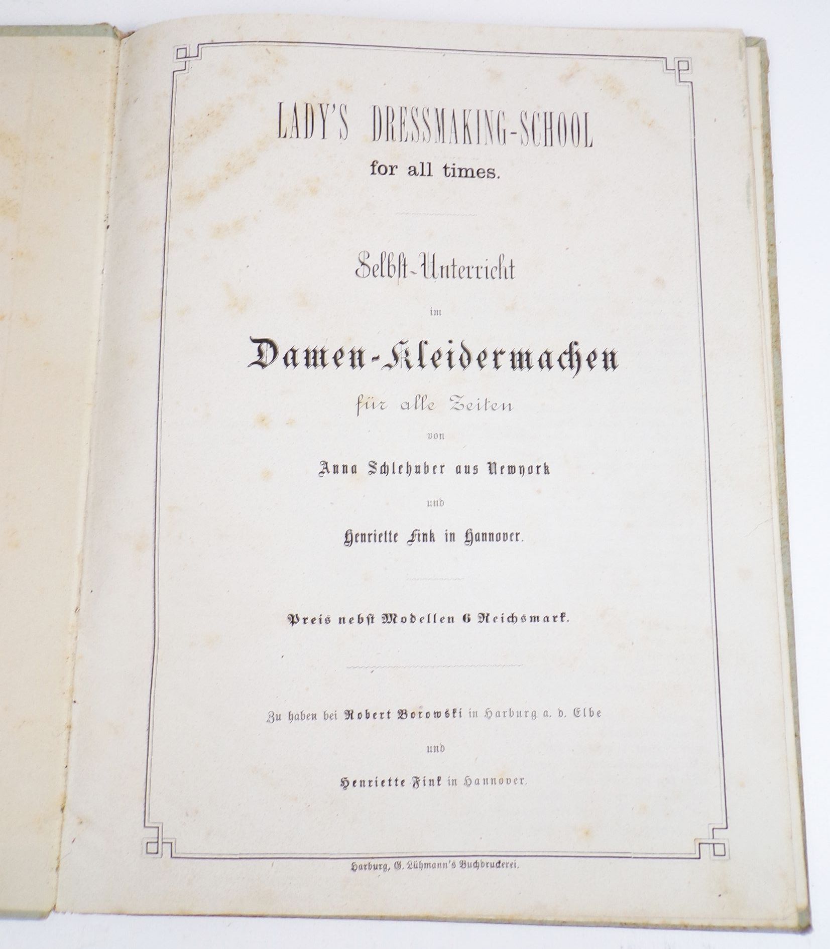 Kleidermacher für alle Zeiten Anna Schlehuber und Henriette Fink 1879