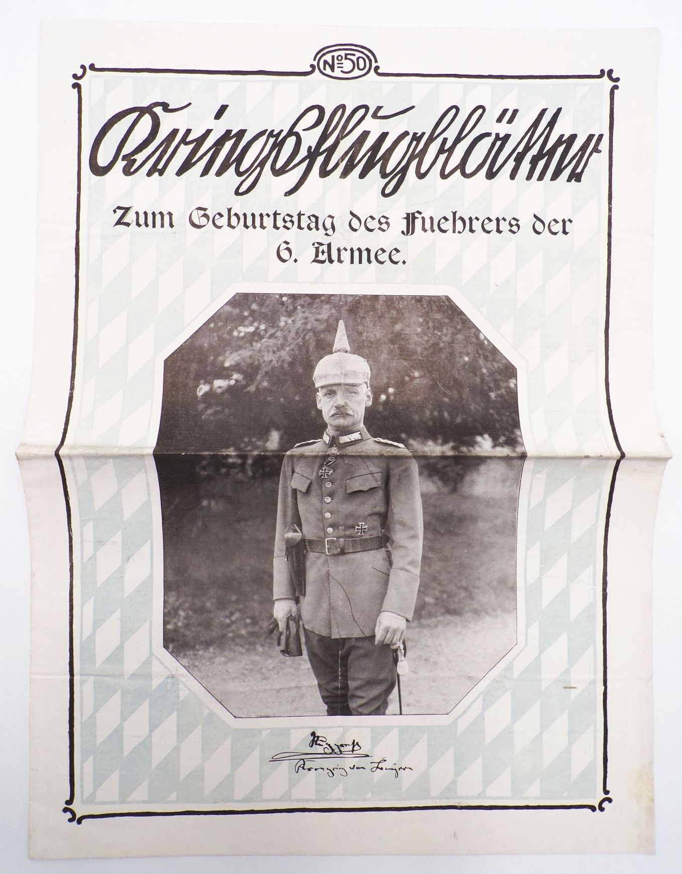 Kriegsflugblätter Geburtstag des Führers der 6 Armee König von Bayern