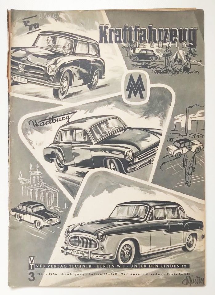 Kraftfahrzeugtechnik Zeitschrift AWZ P70 Wartburg 1956 Nr 3 KFT DDR
