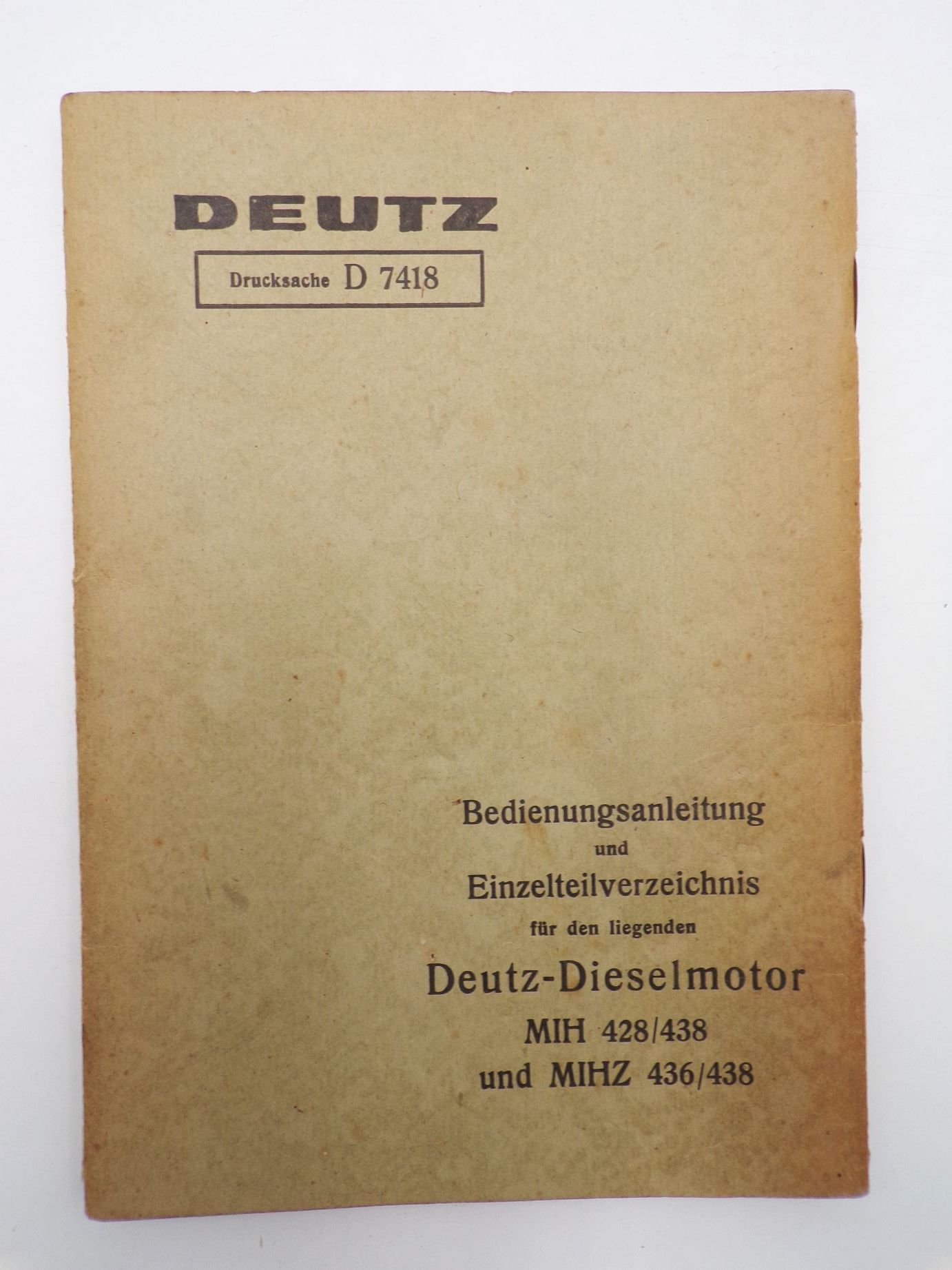 Bedienungsanleitung Einzelteilverzeichnis Deutz Dieselmotor