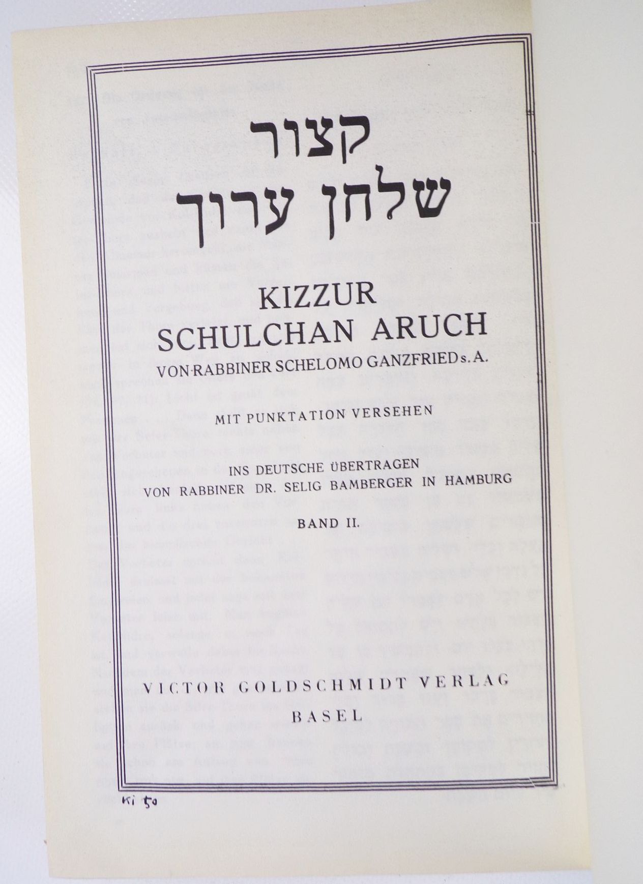 Kizzur Schulchan Aruch Von Rabbiner Schelomo Ganzfried Band II Kizzur Schulchan Aruch Von Rabbiner Schelomo Ganzfried Band II