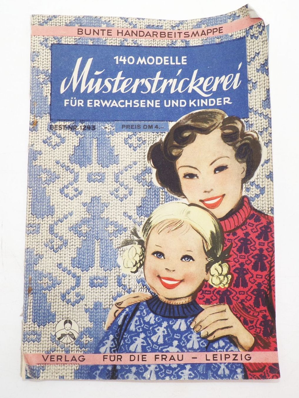 Heft 140 Modelle Musterstrickerei für Erwachsene und Kinder Vintage