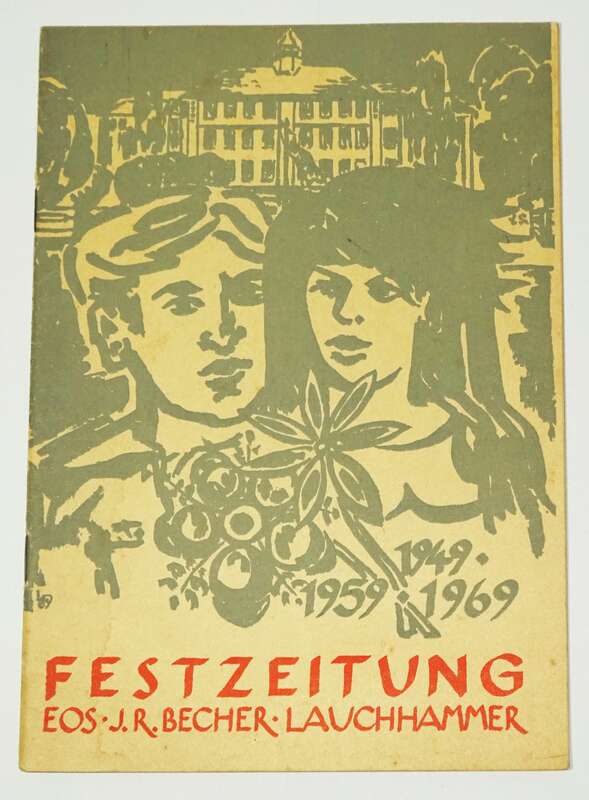 Festzeitung EOS J.R. Becher Lauchhammer Oberschule 1969 !