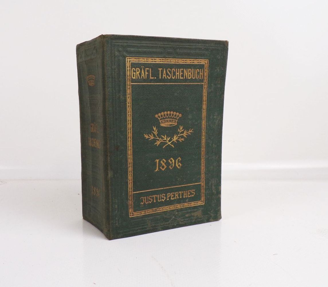 Gothaisches Genealogisches Taschenbuch der gräflichen Häuser 1896 Adel
