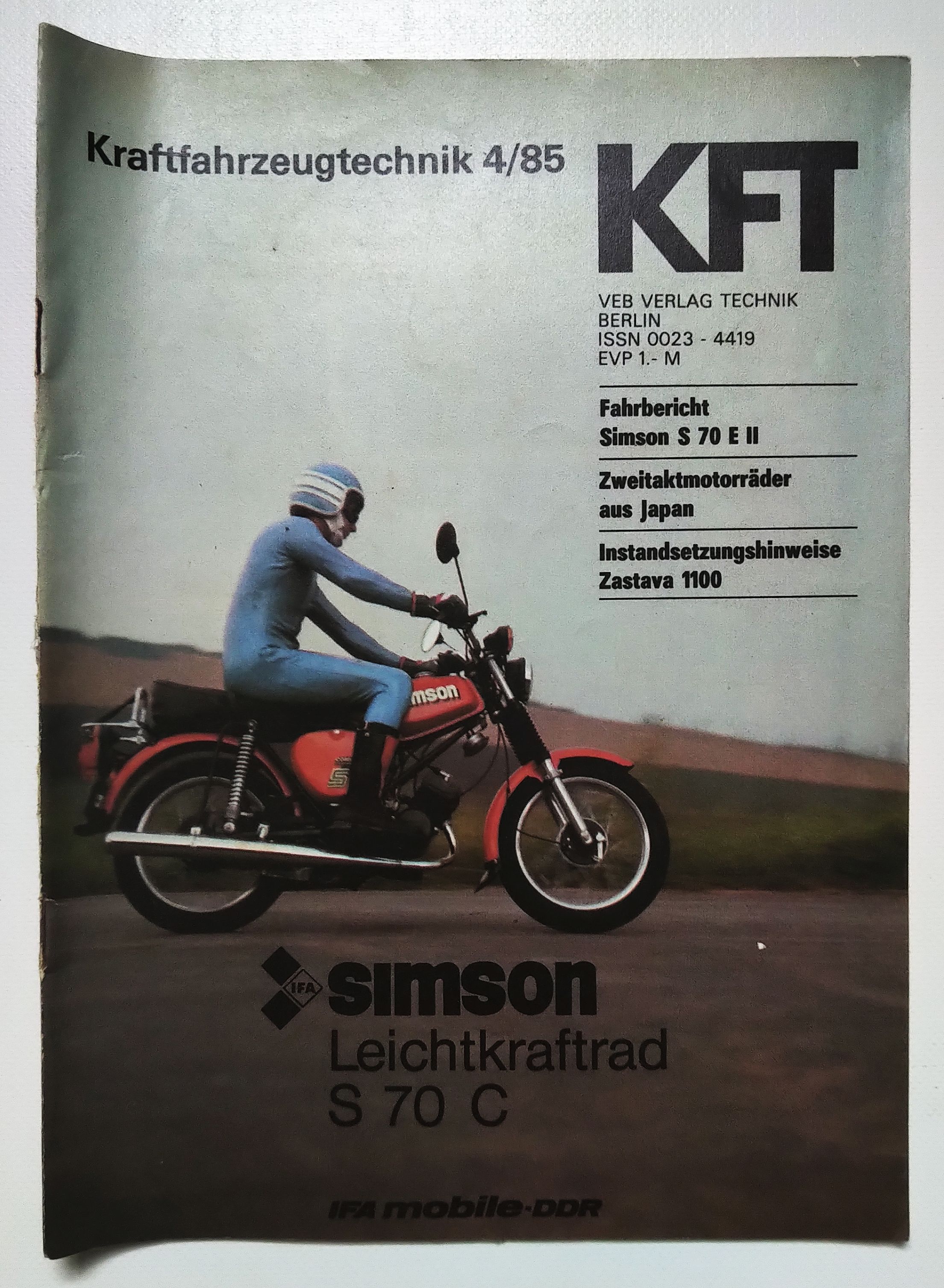 KFT Kraftfahrzeugtechnik Zeitschrift Nr 4 Fahrbericht Simson S70E II 1985 KFT Kraftfahrzeugtechnik Zeitschrift Nr 4 Fahrbericht Simson S70E II 1985