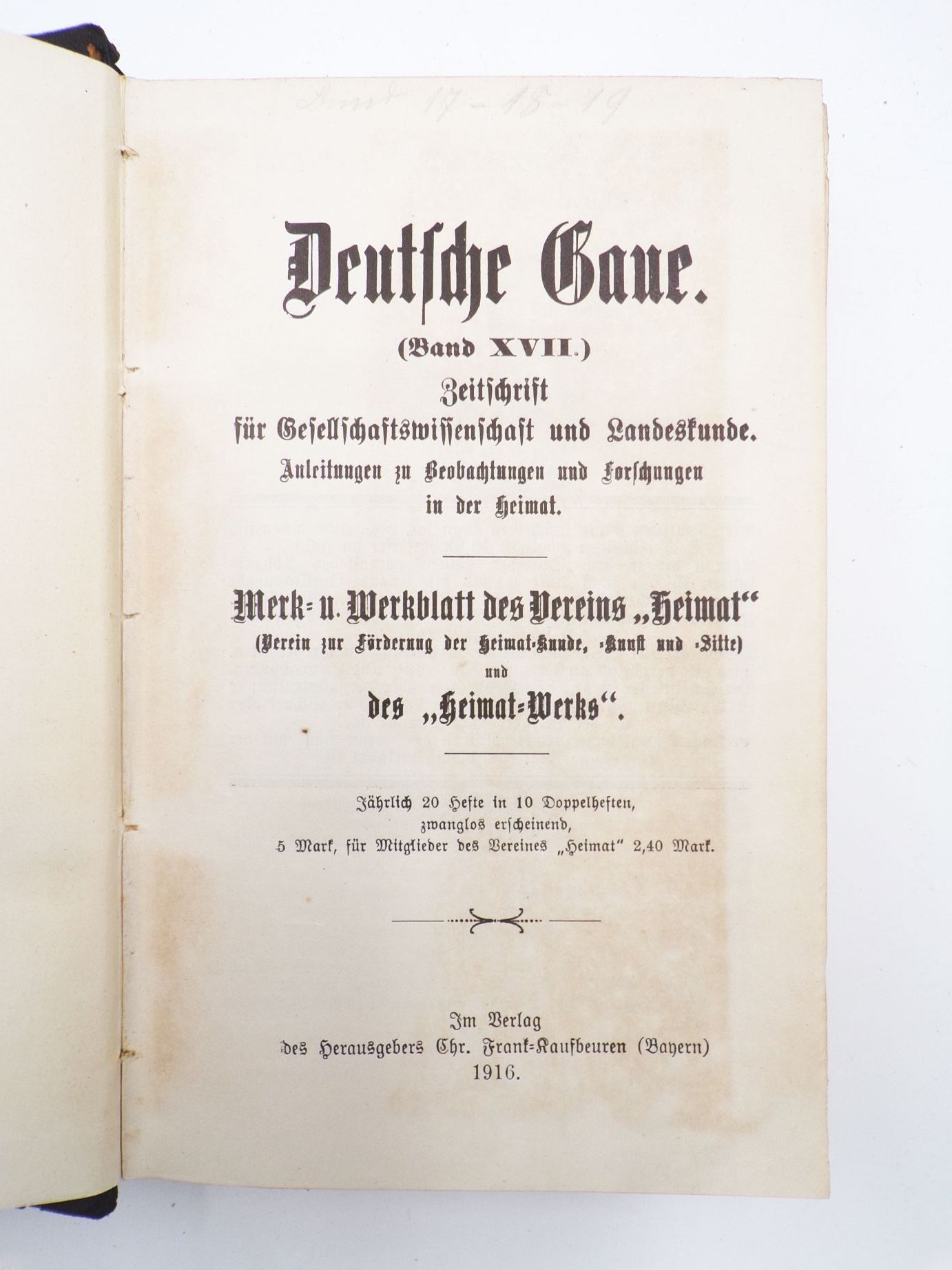 Deutsche Gaue Zeitschrift für Heimatforschung und Heimatkunde 7 Bände