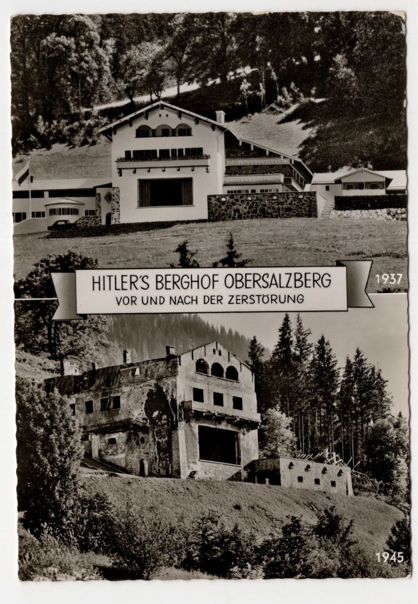 Ak Hitlers Berghof Obersalzberg 1937 und 1945