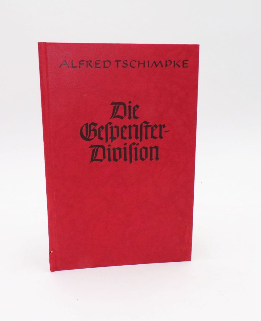Die Gespenster Division Alfred Tschimpke 1942 Drittes Reich Buch