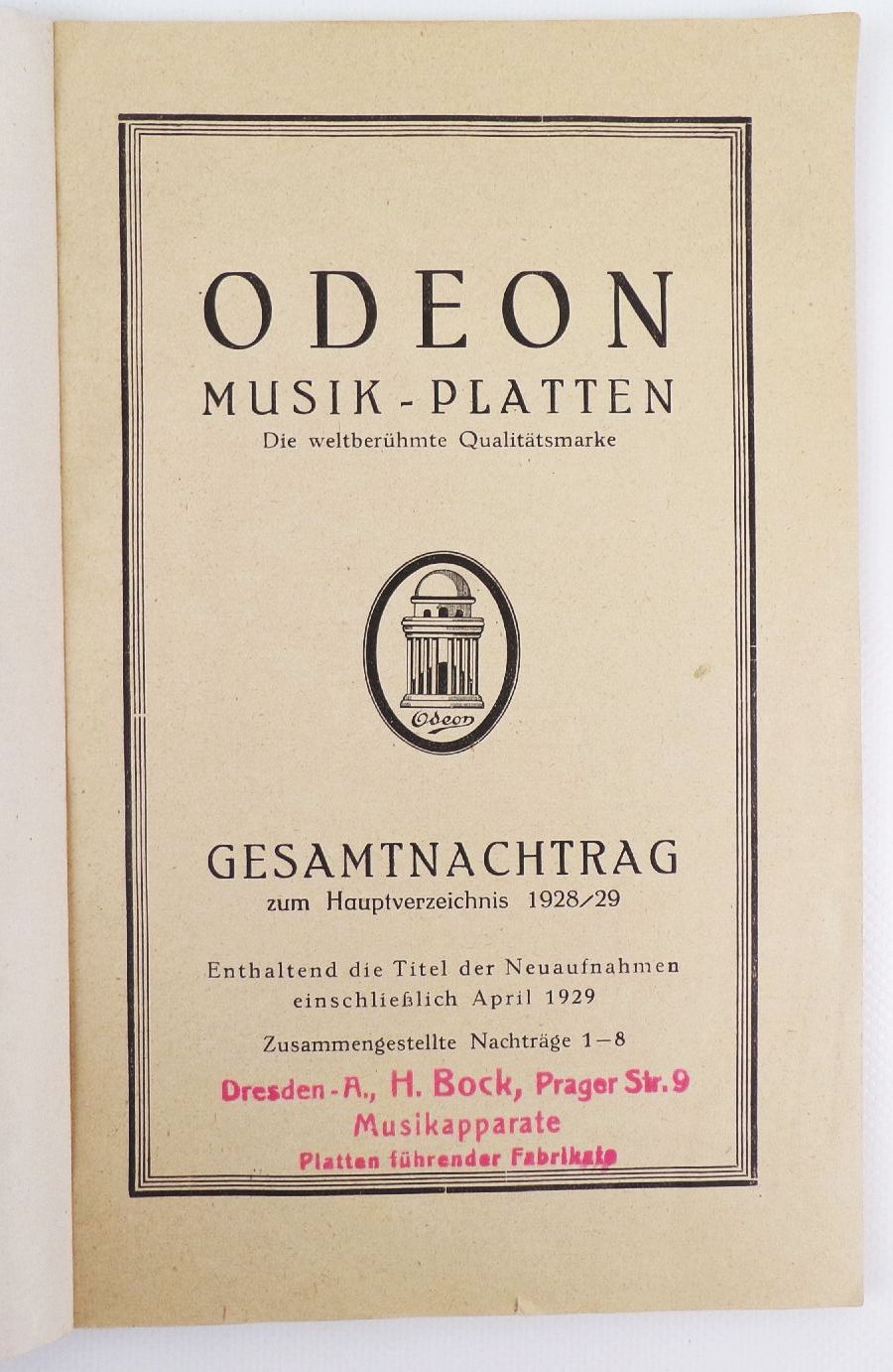 Odeon Electric Musikplatten Gesamt Nachtrag 1928 1929 zum Hauptverzeichnis Odeon Electric Musikplatten Gesamt Nachtrag 1928 1929 zum Hauptverzeichnis