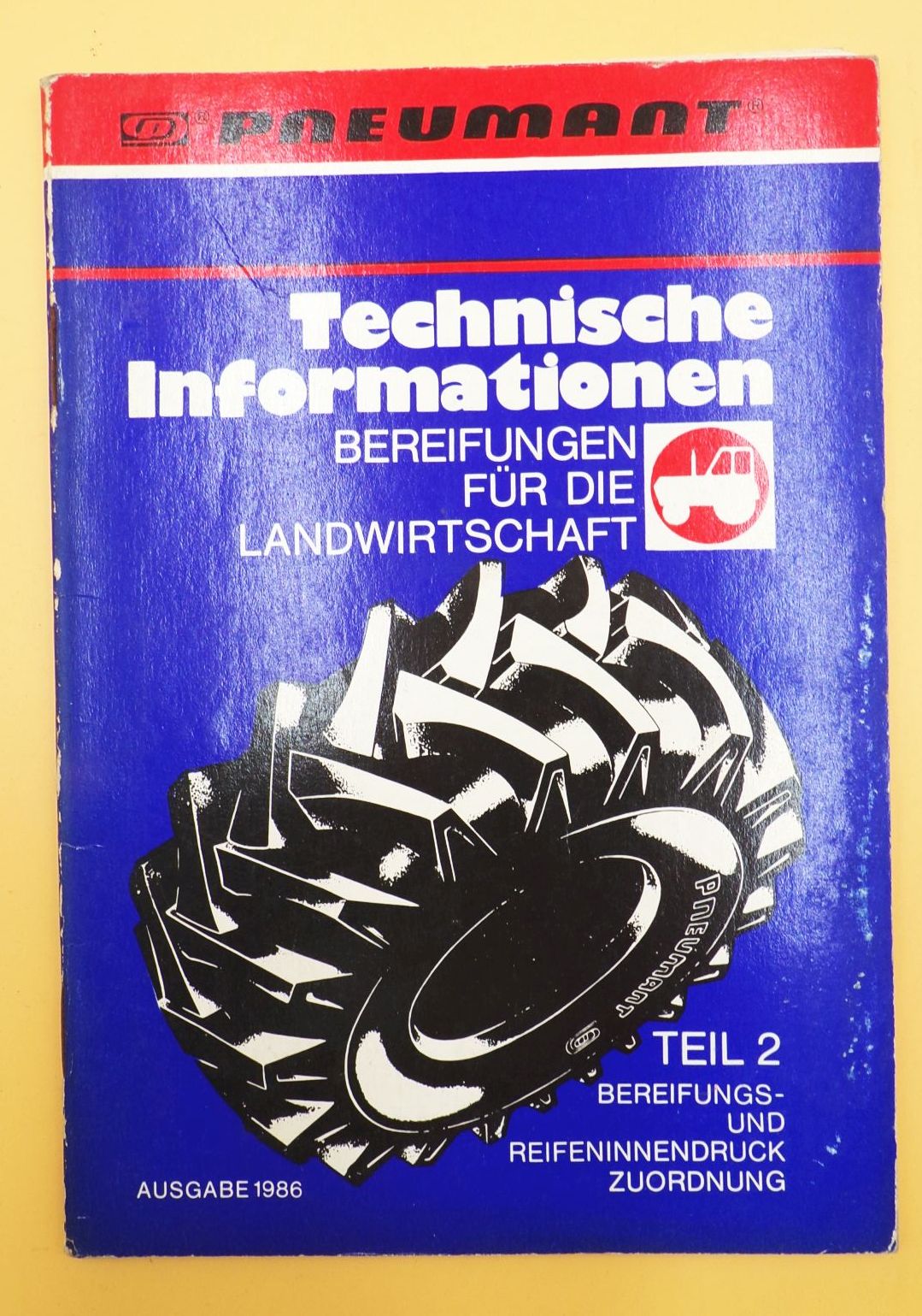 Pneumant Technische Information Bereifung für die Landwirtschaft Teil 2