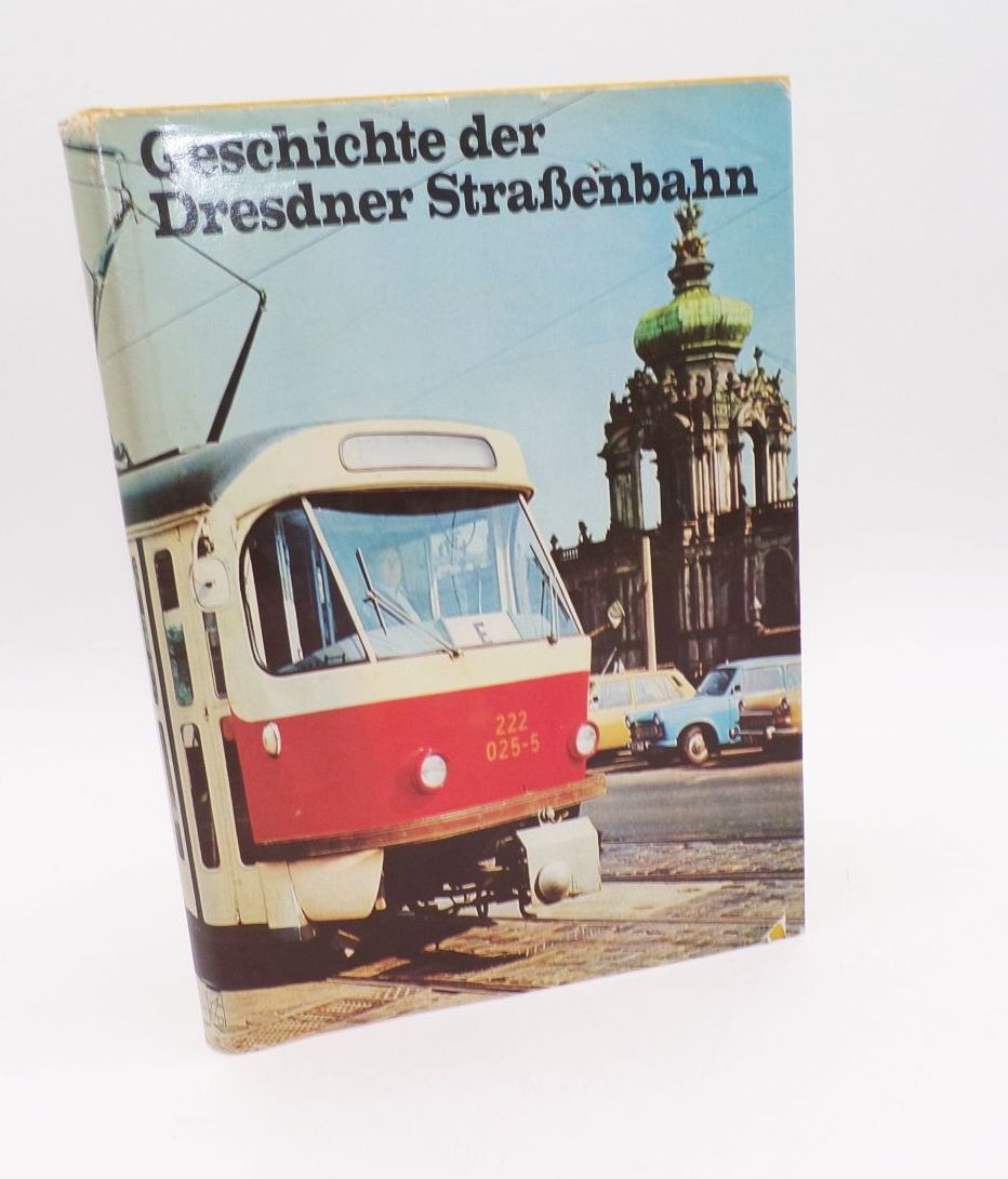 Geschichte der Dresdner Straßenbahn EA 1979 Geschichte der Dresdner Straßenbahn EA 1979