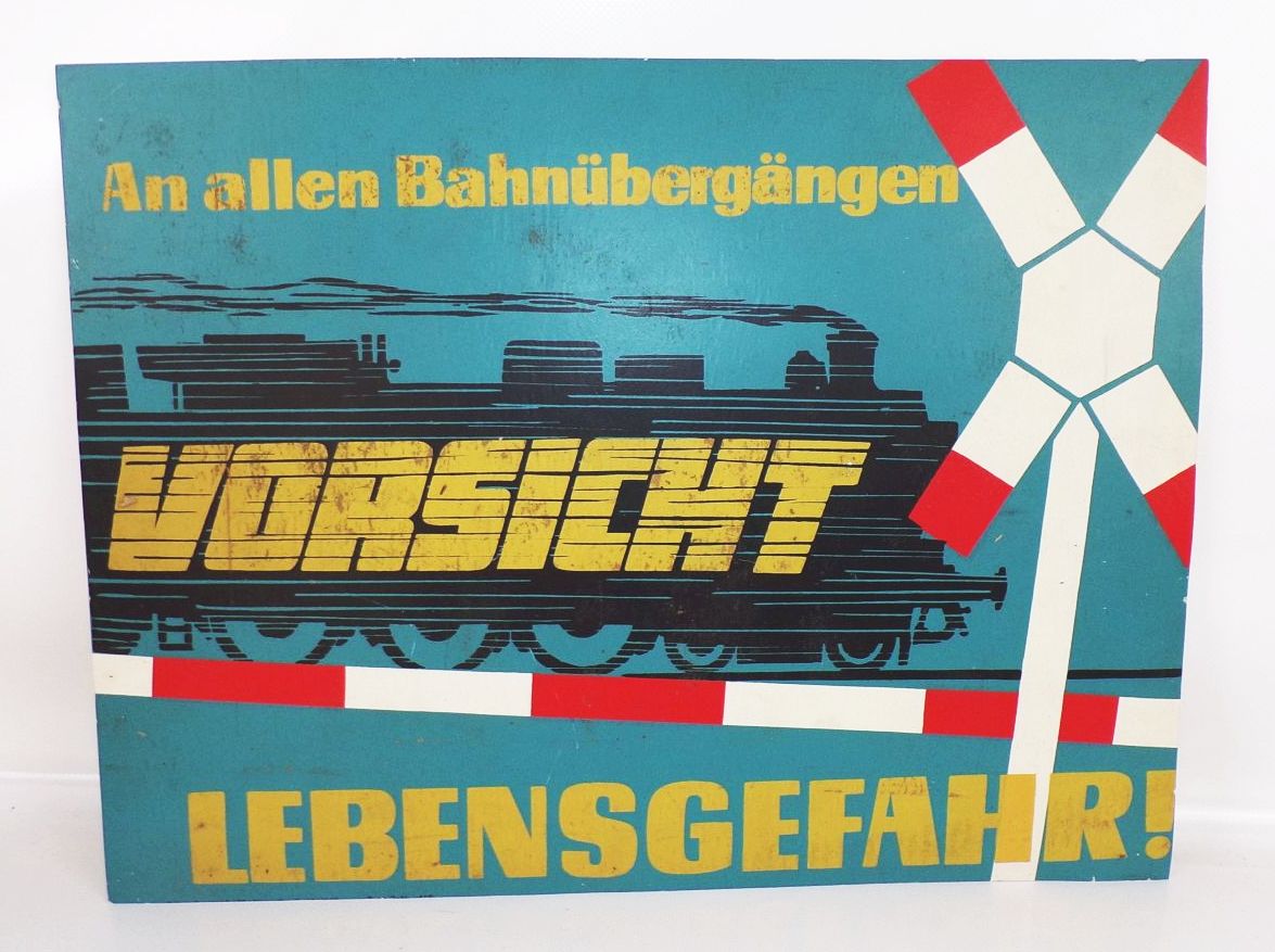 Altes Warnschild An allen Bahnübergängen Lebensgefahr Eisenbach DDR Schild