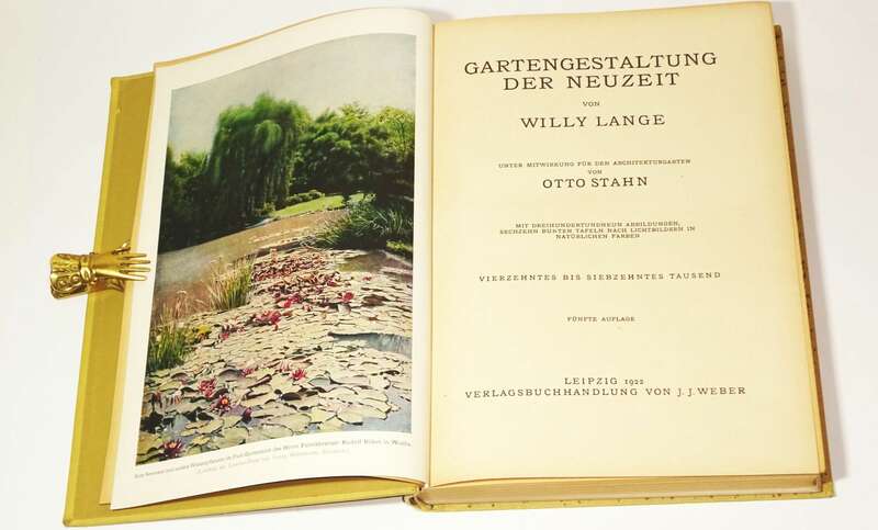 Gartengestaltung der Neuzeit von Willy Lange 1922 Garten Gärtner Landschaftsgestalter 