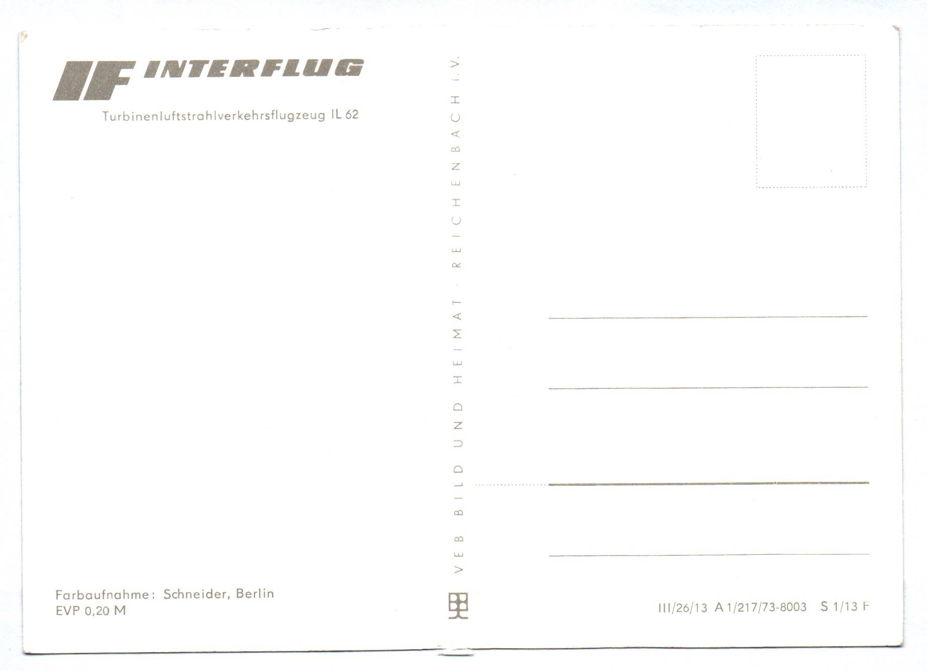 Foto Ak IF Interflug 1973 Flugzeug IL62 Turbinenluftstrahlverkehrsflugzeug Foto Ak IF Interflug 1973 Flugzeug IL62 Turbinenluftstrahlverkehrsflugzeug
