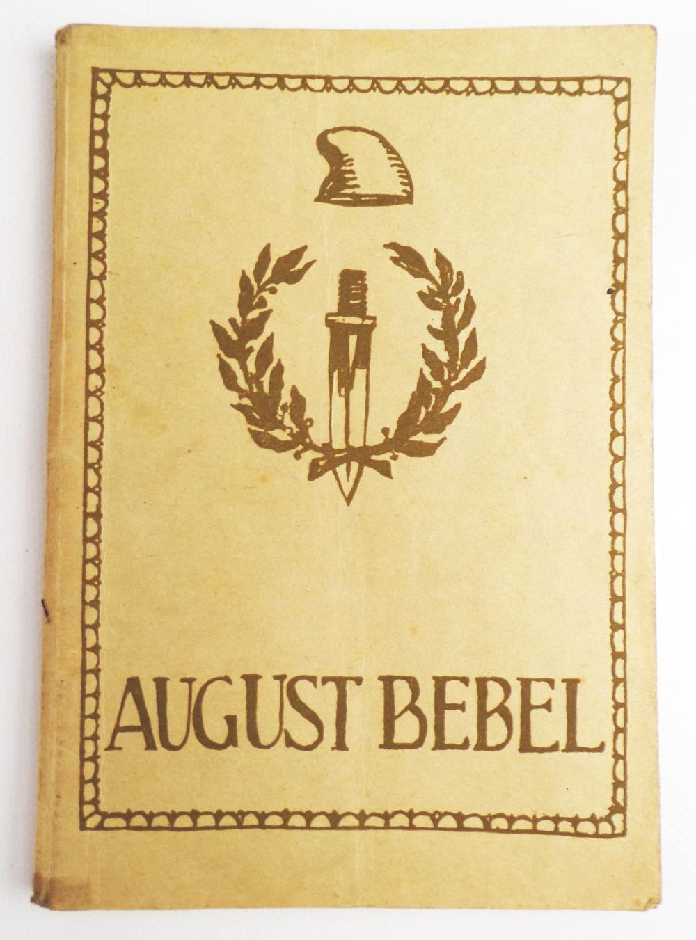 August Bebel Ein Lebensbild für deutsche Arbeiter von Hermann Wendel 1913