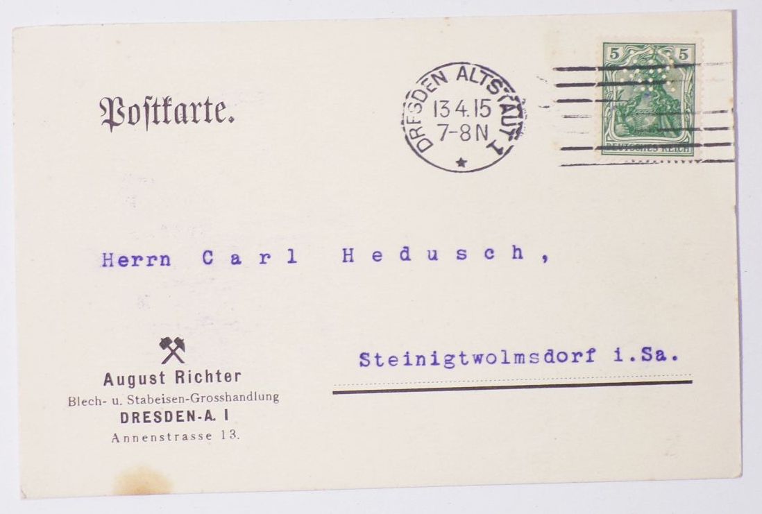 Postkarte August Richter Dresden Bleche Stabeisen 1915 mit Firmenlochung