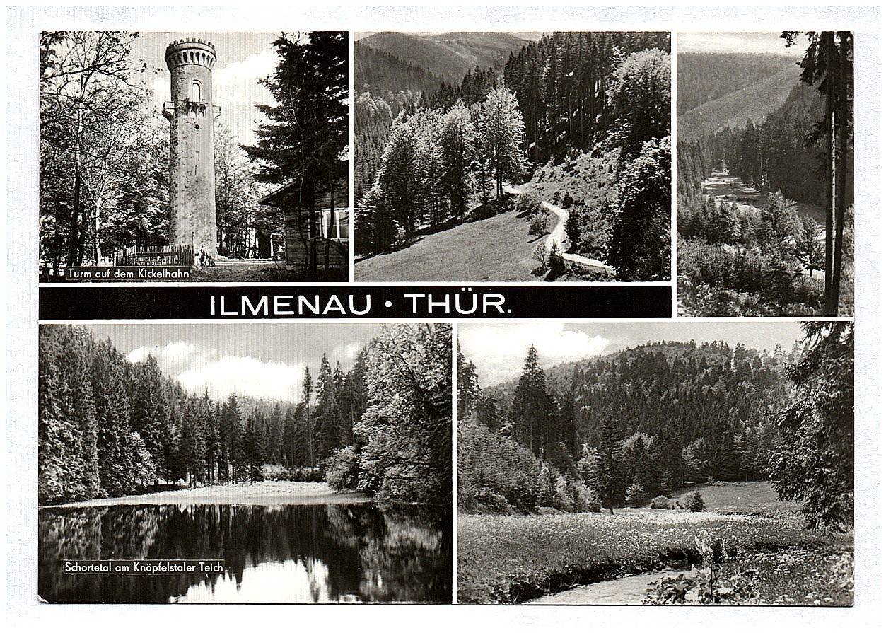 Ak Ilmenau Thüringen Turm auf dem Kickelhahn Schortetal am Knöpfelstaler Teich DDR Ak Ilmenau Thüringen Turm auf dem Kickelhahn Schortetal am Knöpfelstaler Teich DDR