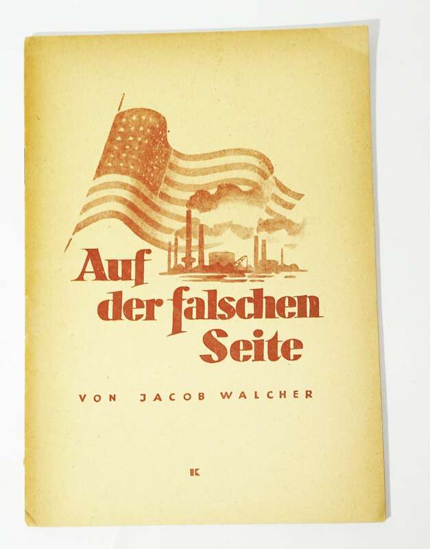 Auf der falschen Seite von Jakob Walcher 1950 !