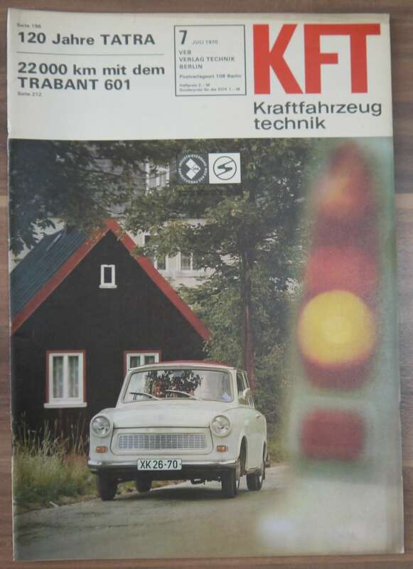 120 Jahre TATRA 22 000 km mit dem Trabant 601 KFT DDR Heft Juli 1970