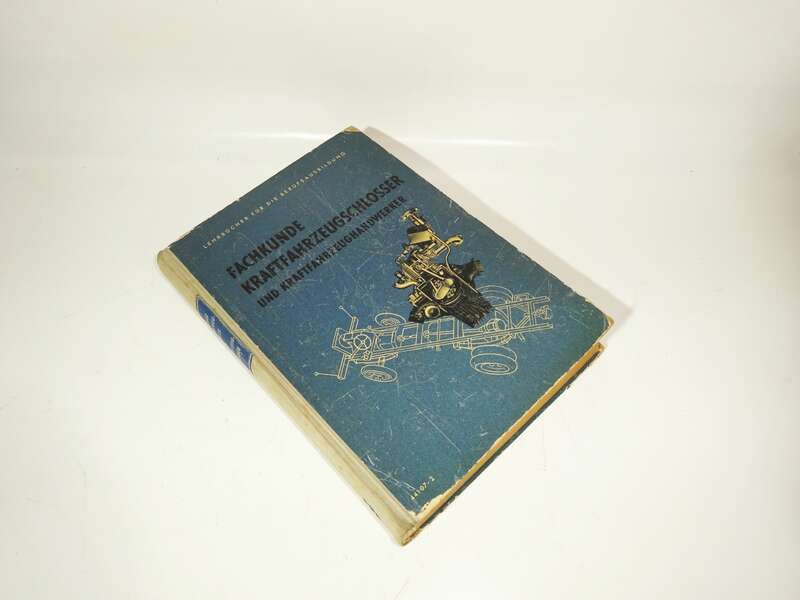 Fachkunde für Kraftfahrzeugschlosser 1954 Oldtimer 1 von 2