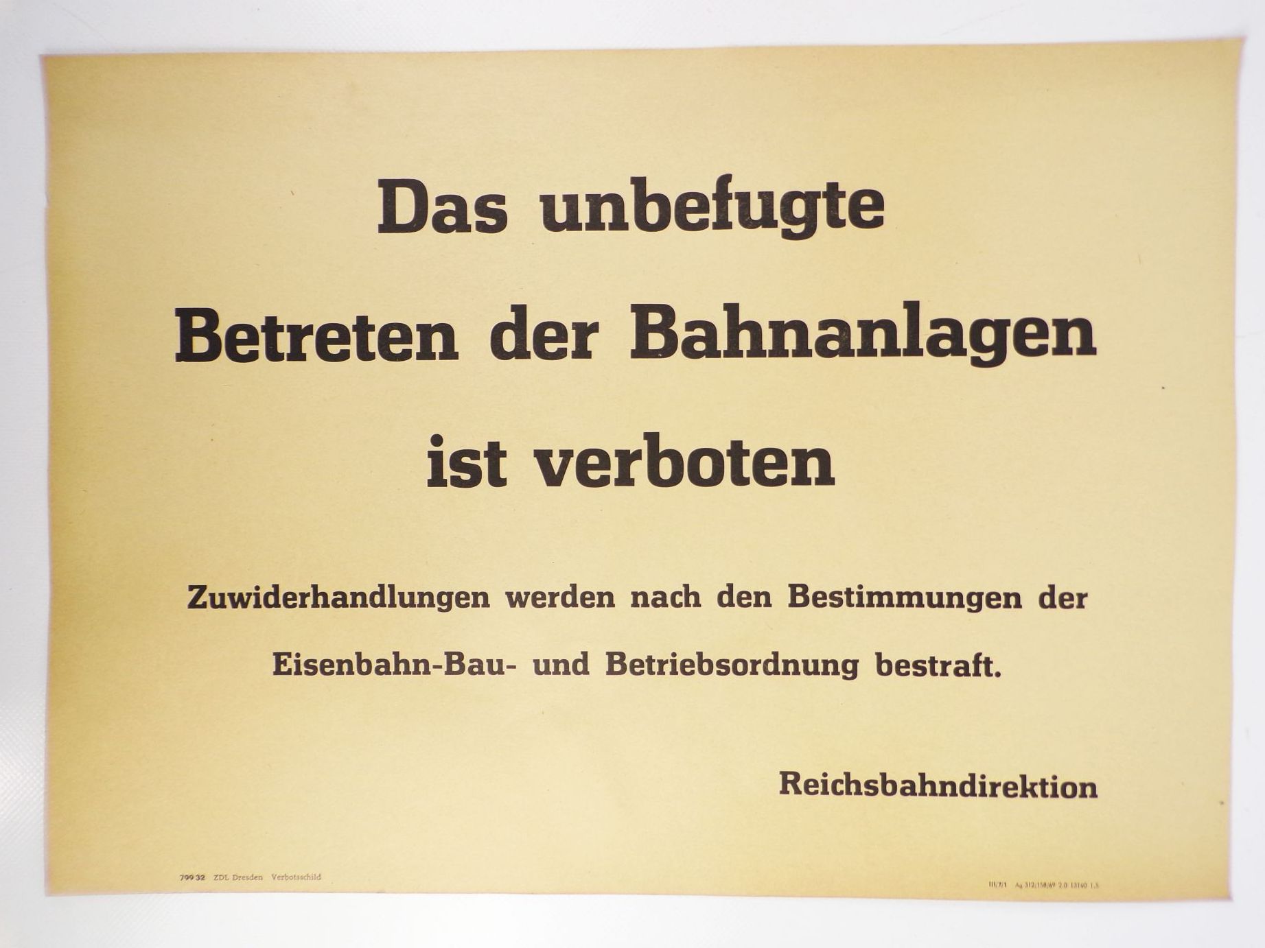 Aushang unbefugtes Betreten Bahnanlagen verboten Reichsbahn Direktion 1969