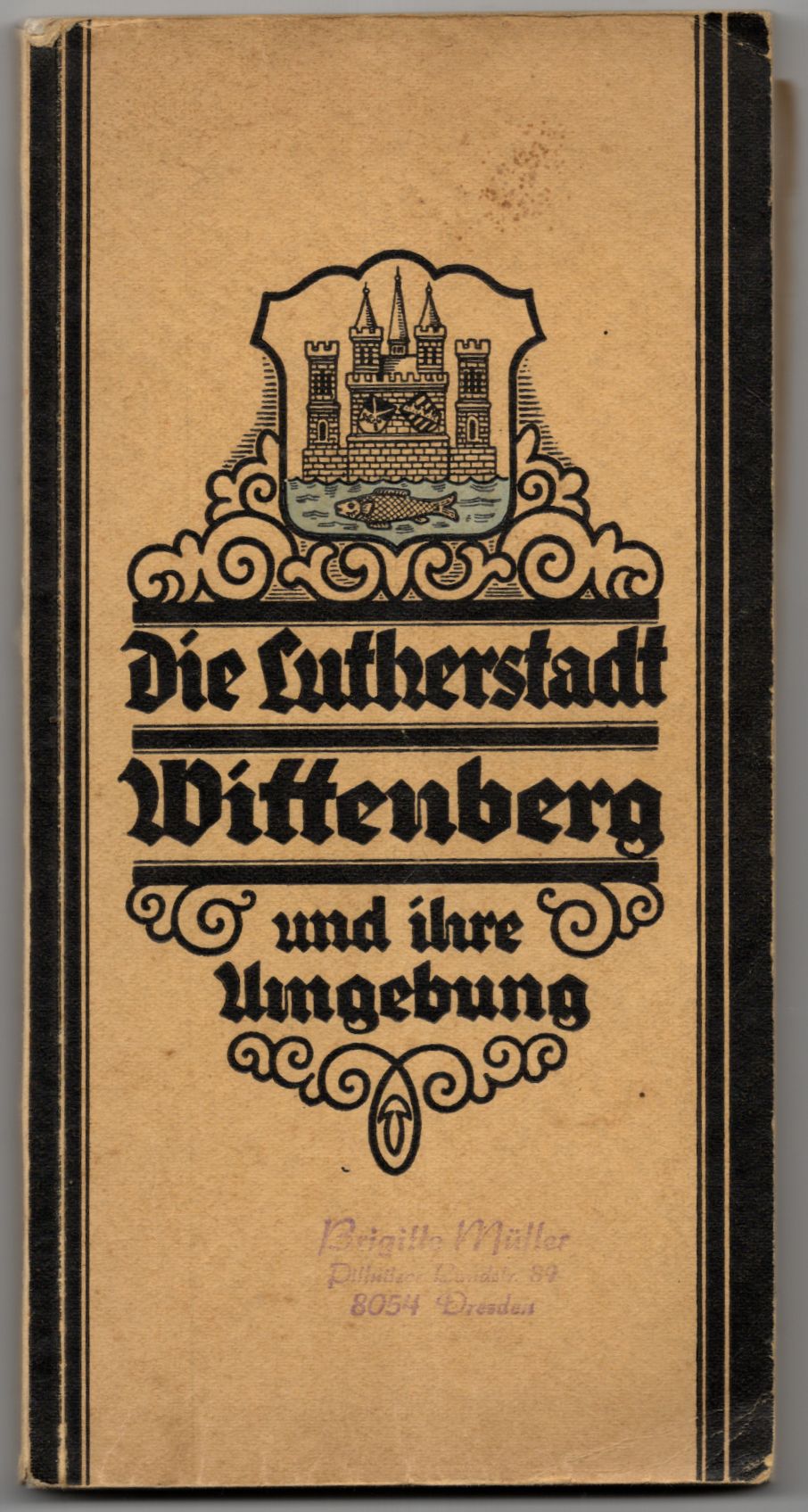 Die Lutherstadt Wittenberg und ihre Umgebung um 1930 