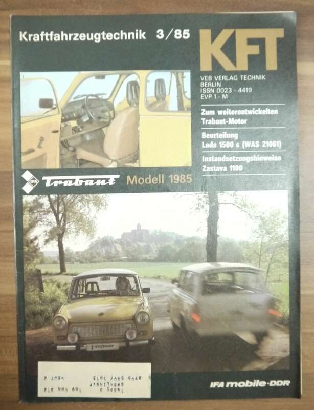 Trabant Modell 1985 Heft März 85 zum weiterentwickelten Trabant Motor KFT WAS 21061