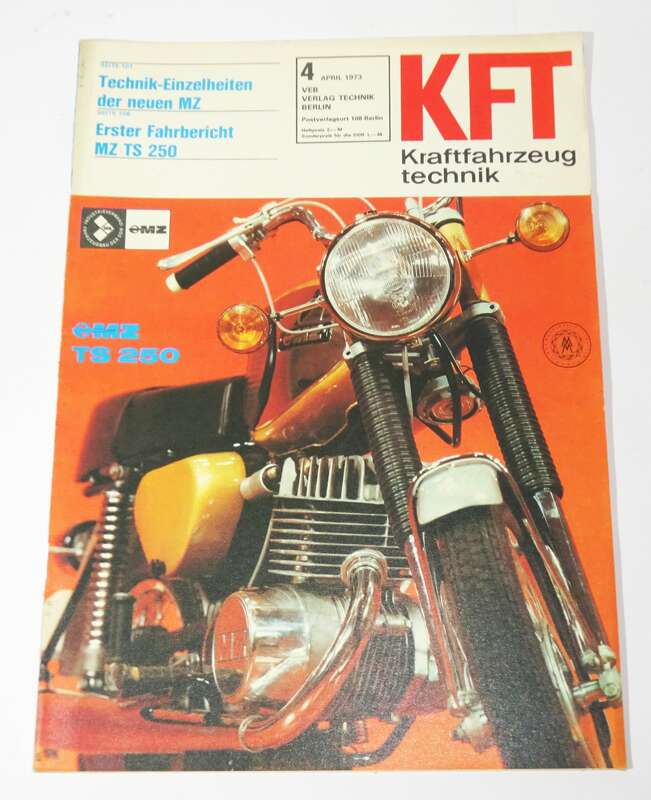 KFT Kraftfahrzeugtechnik Zeitschrift 4  1973 MZ TS250 technische Neuheiten