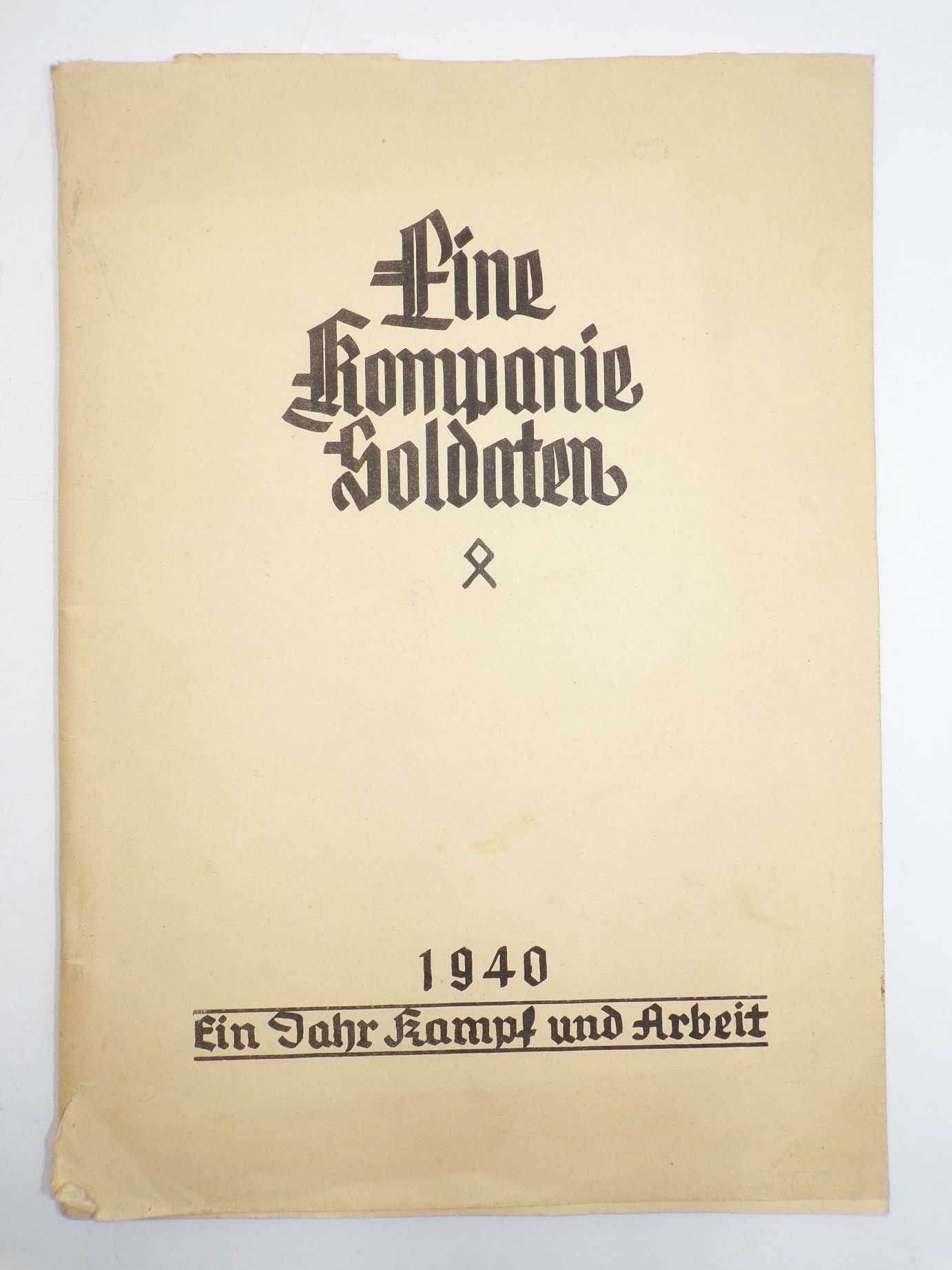 Eine Kompanie Soldaten 1940 Kriegstagebuch Marschweg Frankreich 2 Weltkrieg