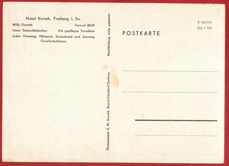 Ak Hotel Karsch Freiberg Sachsen 1940 bis 1950 A4194