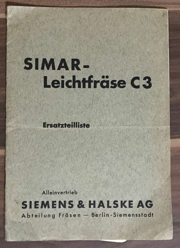Betriebsanleitung Siemens Simar Leichtfräse C3 Ersatzteilliste