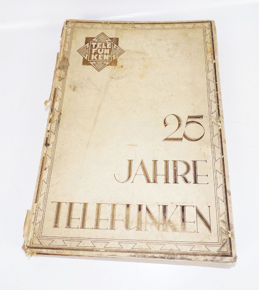 25 Jahre Telefunken Festschrift 1903 bis 1928 