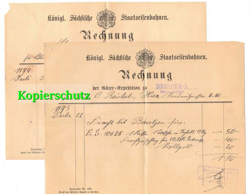 2 x Rechnung königlich sächsische Staatseisenbahn Dresden Güter Expedtion 1893 !