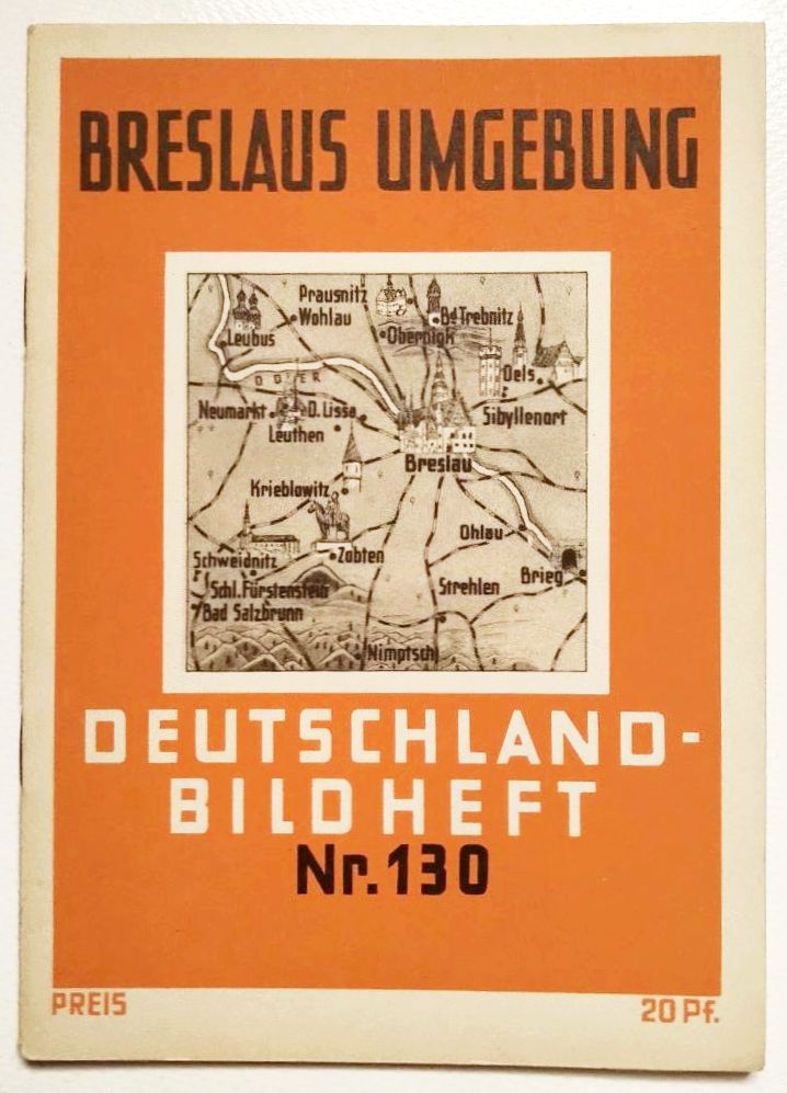 Deutschland Bild Heft Nr 130 Breslaus Umgebung Schlesien