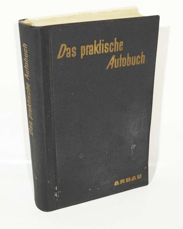 Das praktische Autobuch Helmut Dillenburger Bertelsmann 1957