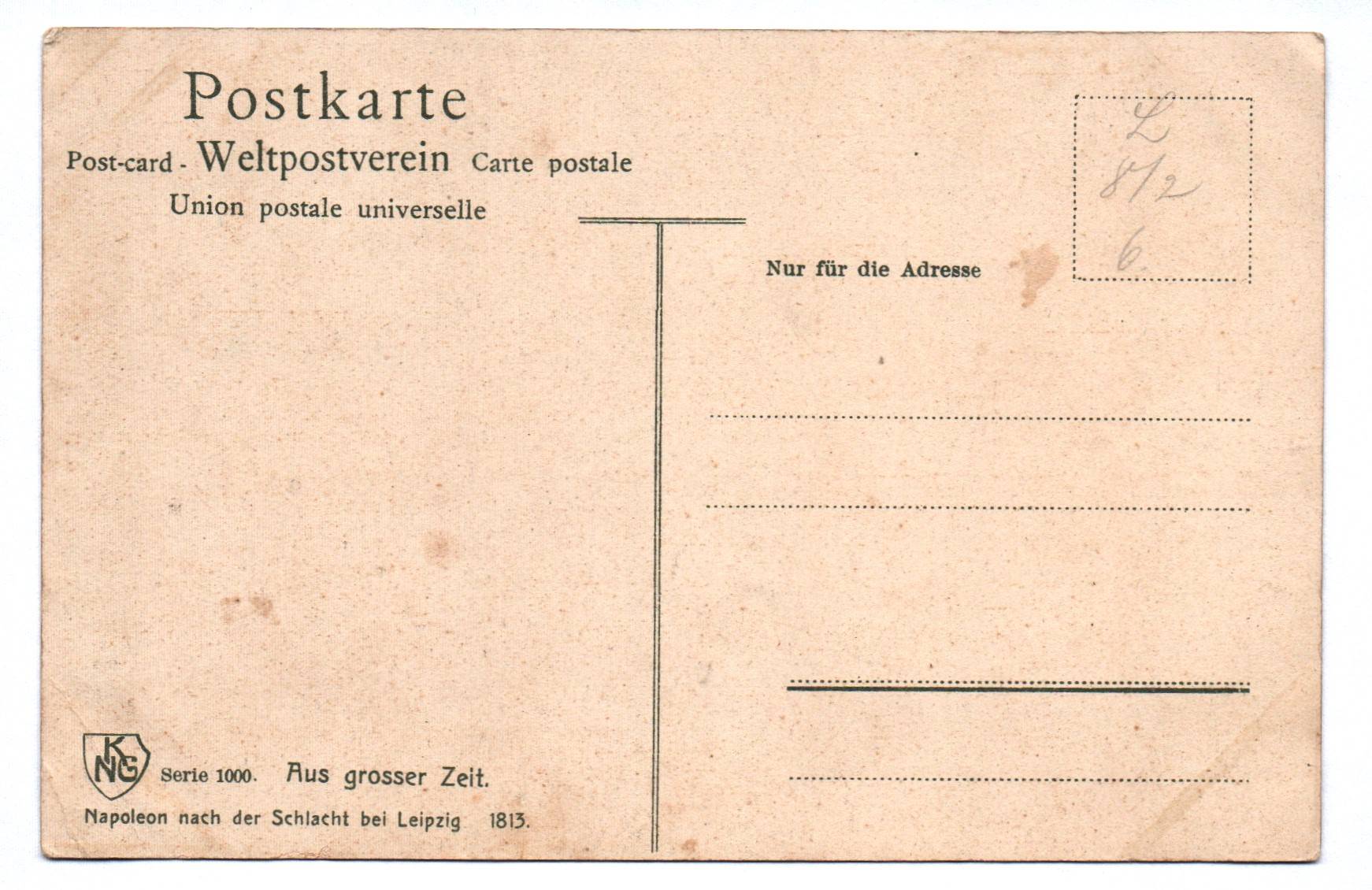 Künstler Ak Aus großer Zeit Napoleon nach der Schlacht bei Leipzig 1813 Künstler Ak Aus großer Zeit Napoleon nach der Schlacht bei Leipzig 1813
