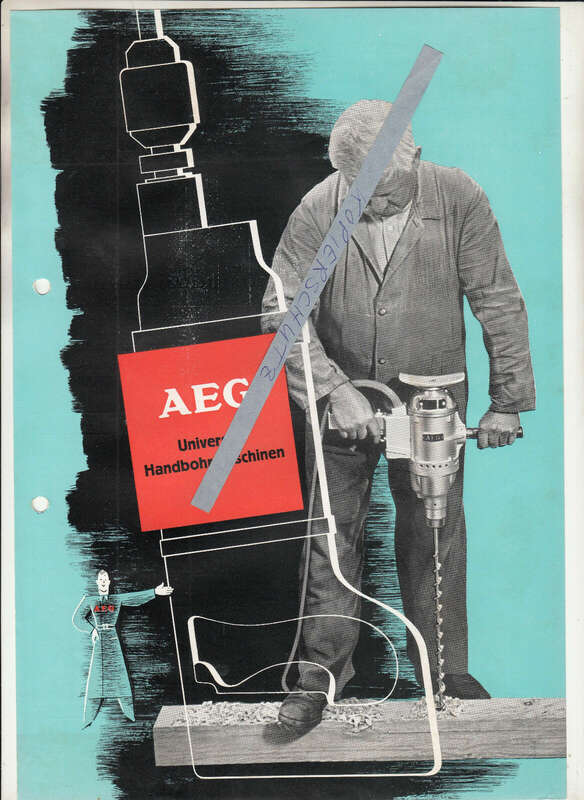 Reklame Blatt AEG Universal Handbohrmaschinen um 1930 bis 40   