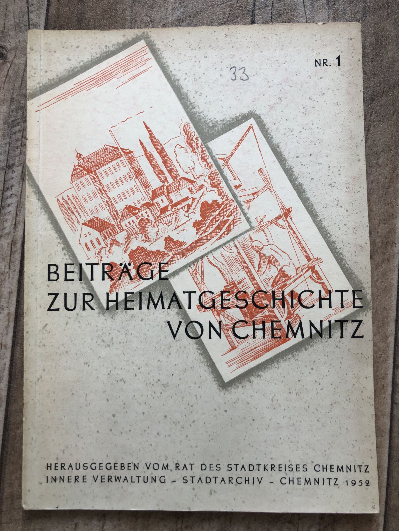 DDR Propaganda Heft Nr 1 Beiträge zur Heimatgeschichte von Chemnitz 1952