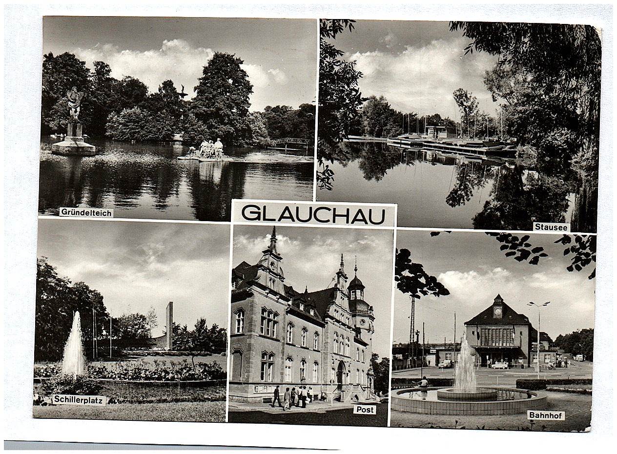 Ak Glauchau Gründelteich Stausee Schillerplatz Post Bahnhof DDR 1975 Ak Glauchau Gründelteich Stausee Schillerplatz Post Bahnhof DDR 1975
