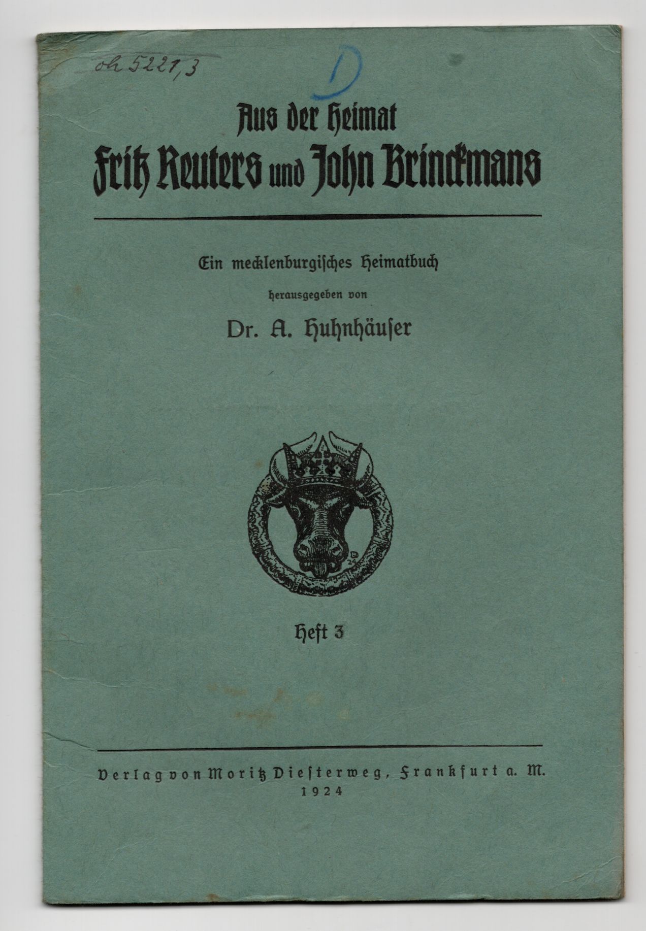 Aus der Heimat Fritz Reuters und John Brinckmans Mecklenburg Heimatbuch 