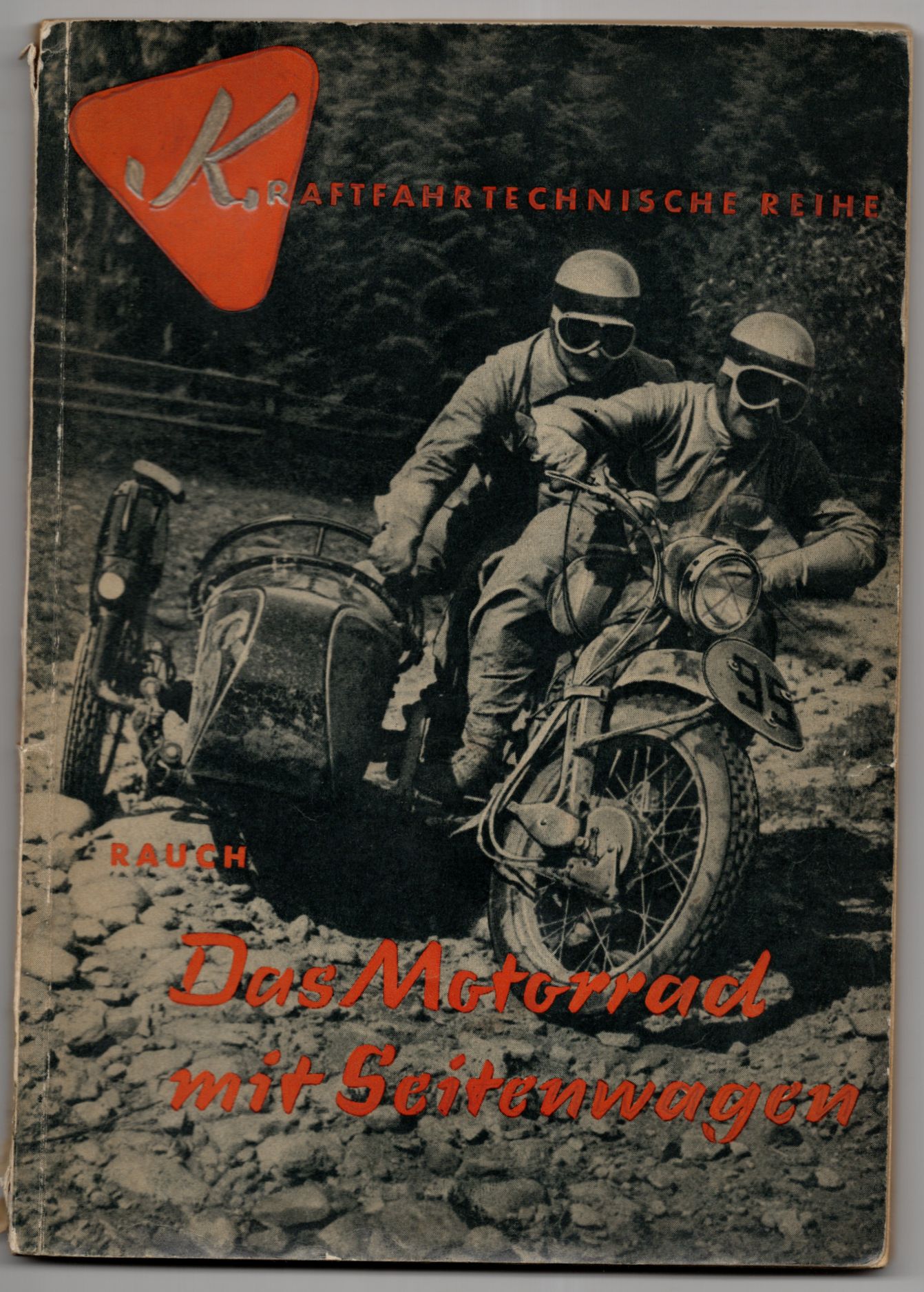 Das Motorrad mit Seitenwagen Rauch Kraftfahrtechnische Reihe 1956