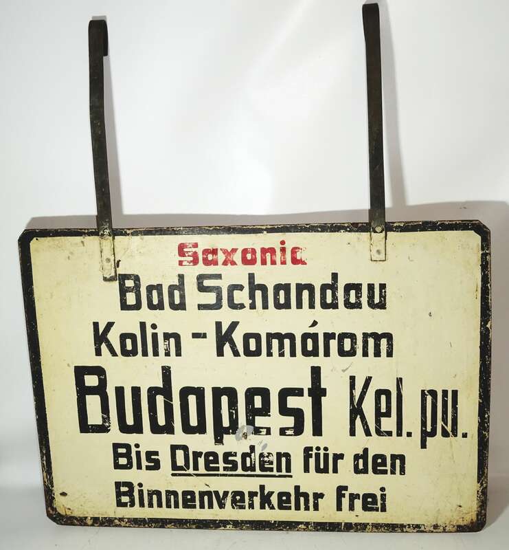 Altes Zuglaufschild Bad Schandau - Kolin - Budapest Binnenvekehr !