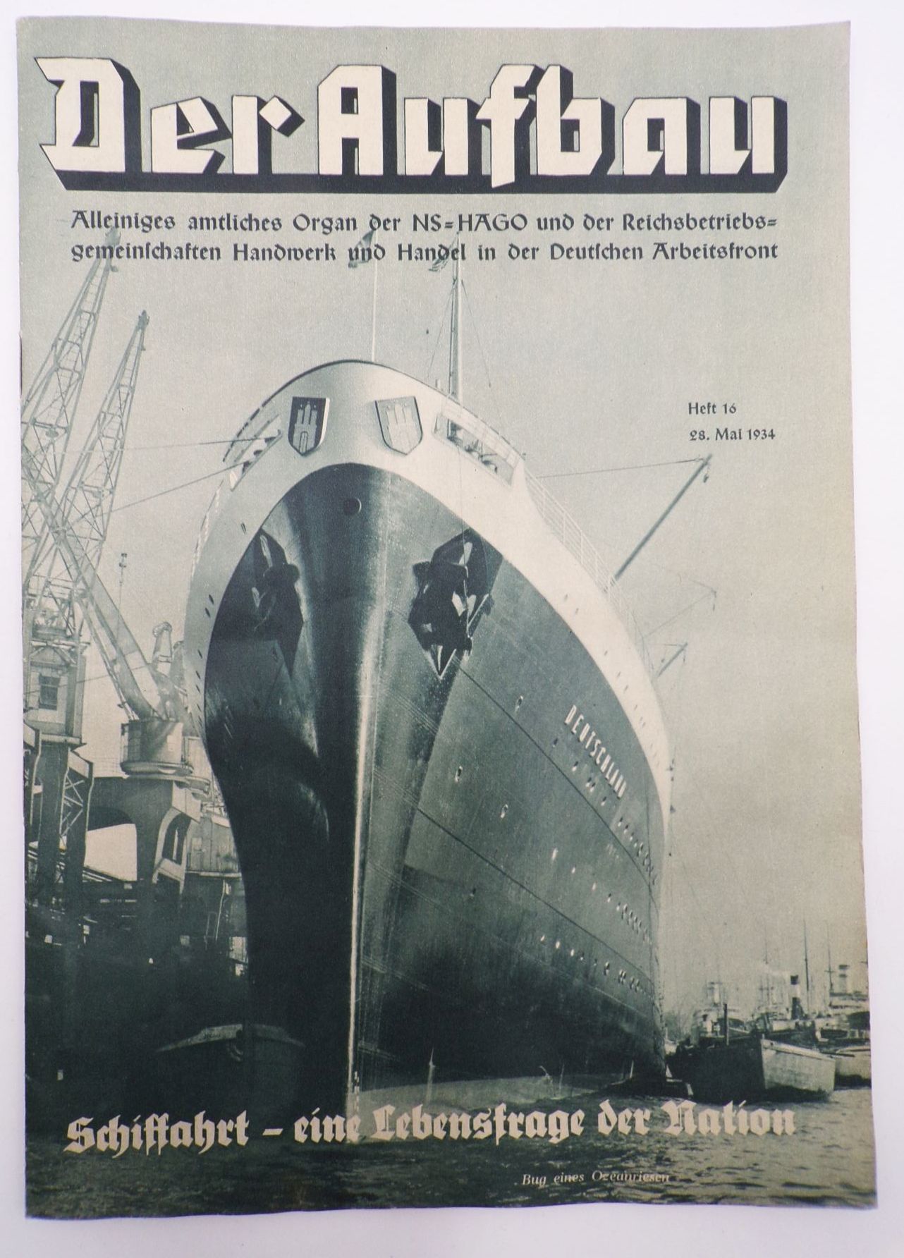 Der Aufbau Organ der NS Hago Deutsche Arbeitsfront Drittes Reich Heft 16 Mai 1934